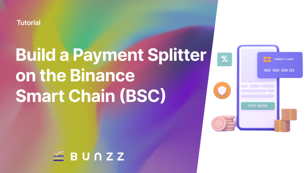 Build a Payment Splitter on the Binance Smart Chain (BSC)